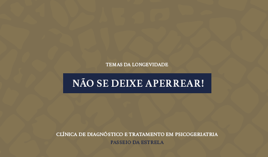 Não se deixe aperrear!