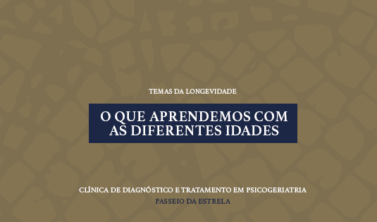 O que aprendemos com as diferentes idades