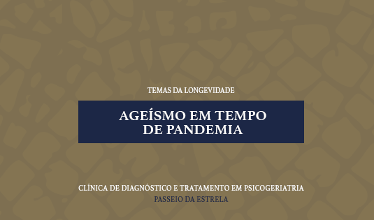 Ageísmo em Tempo de Pandemia