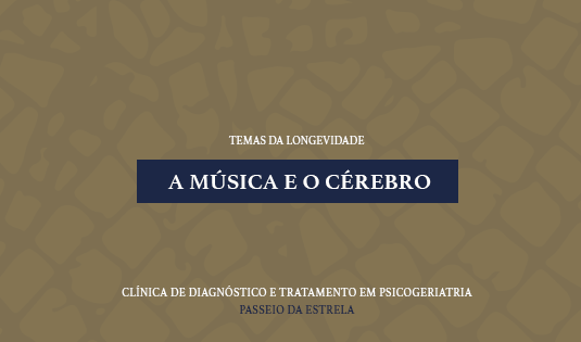 A Música e o Cérebro