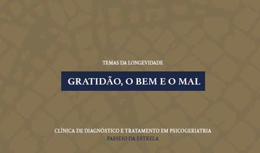 Gratidão, o bem e o mal