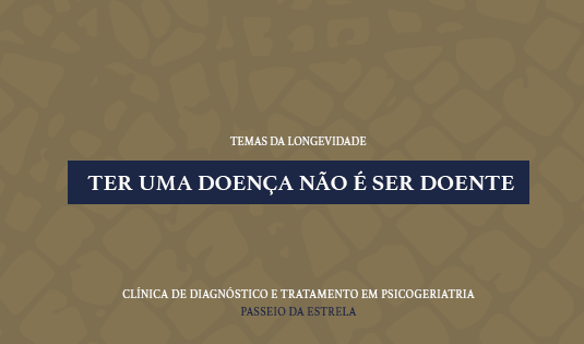 Ter uma doença não é estar doente